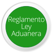 Reglamento ley Aduanera